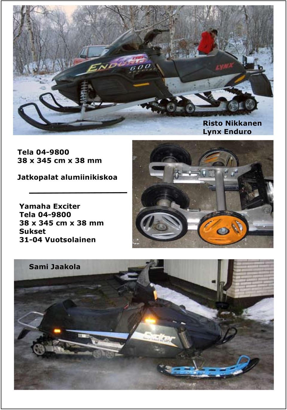 Yamaha Exciter Tela 04-9800 38 x 345 cm x