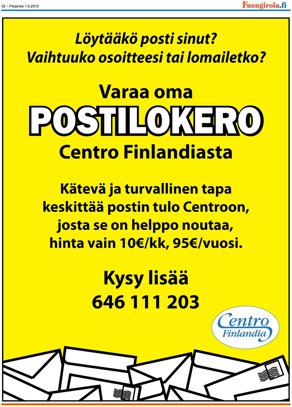 Varaa oma POSTILOKERO Centro Finlandiasta Kätevä ja turvallinen