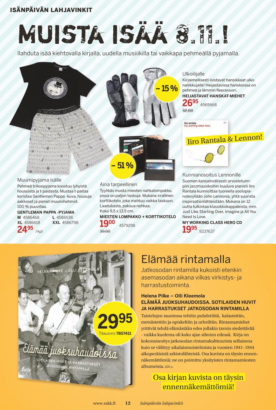 Muumipyjama isälle Pehmeä trikoopyjama koostuu lyhyistä housuista ja t-paidasta. Mustaa t-paitaa koristaa Gentleman Pappa -kuva, housuja aakkoset ja pienet muumihahmot. 100 % puuvillaa.