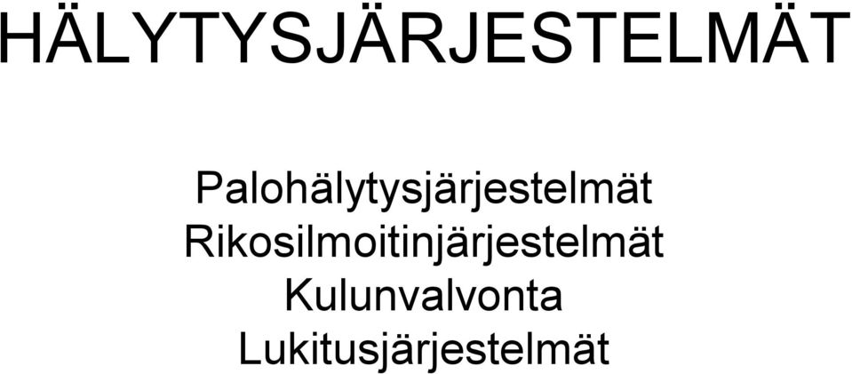 Rikosilmoitinjärjestelmät