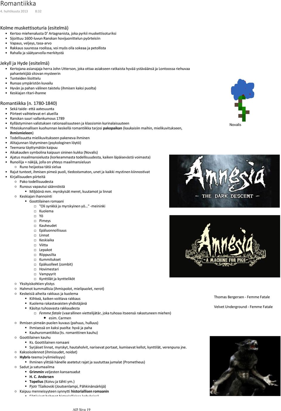 tasa-arvo Rakkaus suuressa roolissa, voi myös olla sokeaa ja petollista Rahalla ja säätyarvolla merkitystä Jekyll ja Hyde (esitelmä) Kertojana asianajaja herra John Utterson, joka ottaa asiakseen