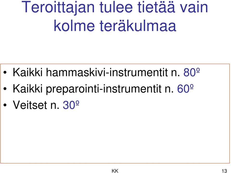 hammaskivi-instrumentit n.