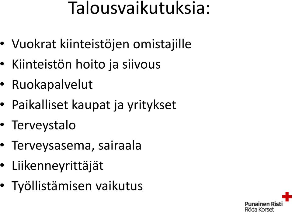 Ruokapalvelut Paikalliset kaupat ja yritykset