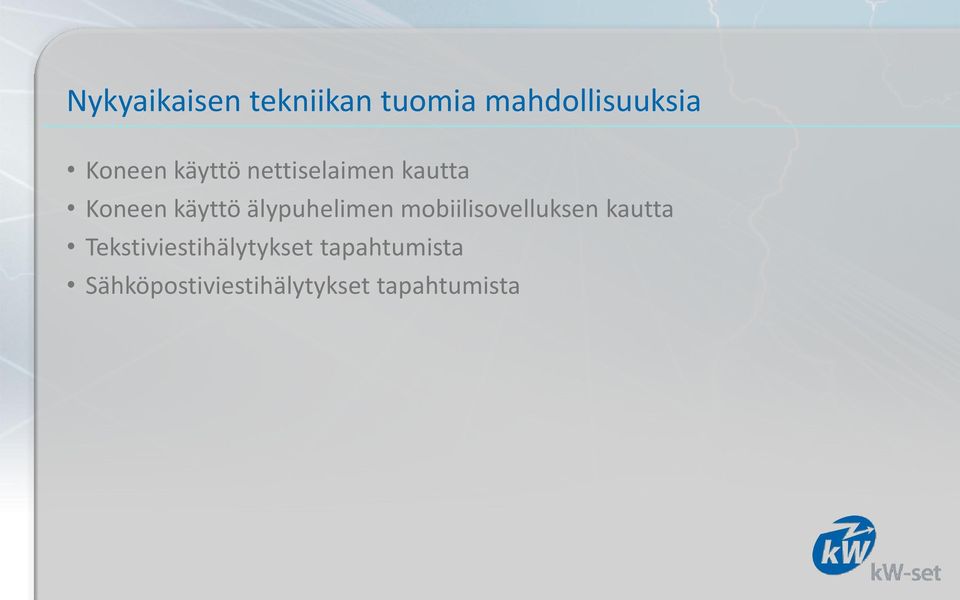 älypuhelimen mobiilisovelluksen kautta