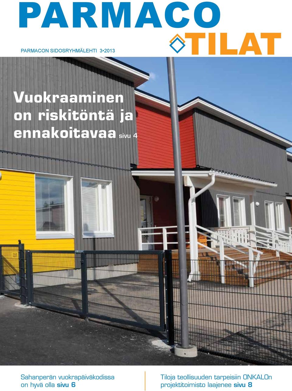 Sahanperän vuokrapäiväkodissa on hyvä olla sivu 6