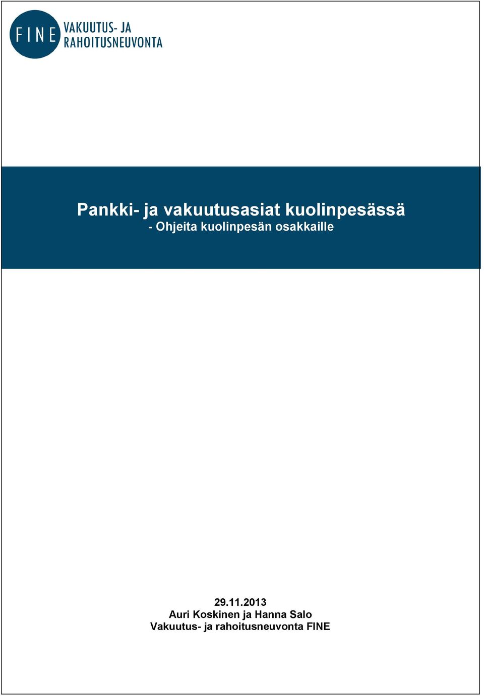Vertailu kolmen eri vakuutusyhtiön korvauksista 29.11.