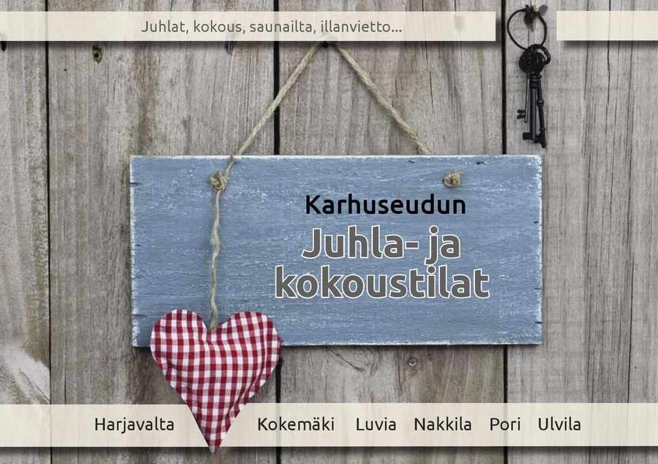 .. Karhuseudun Juhla- ja