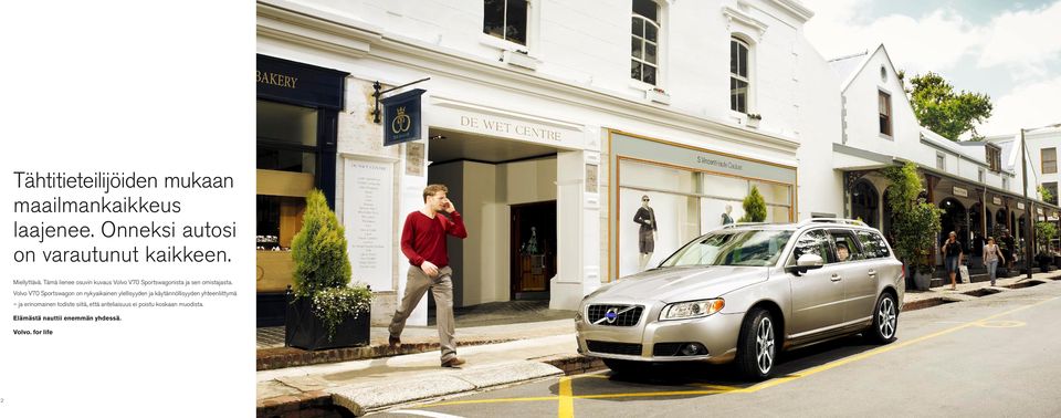 Volvo V70 Sportswagon on nykyaikainen ylellisyyden ja käytännöllisyyden yhteenliittymä ja