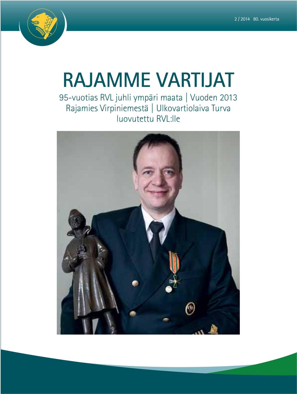 Virpiniemestä Ulkovartiolaiva Turva
