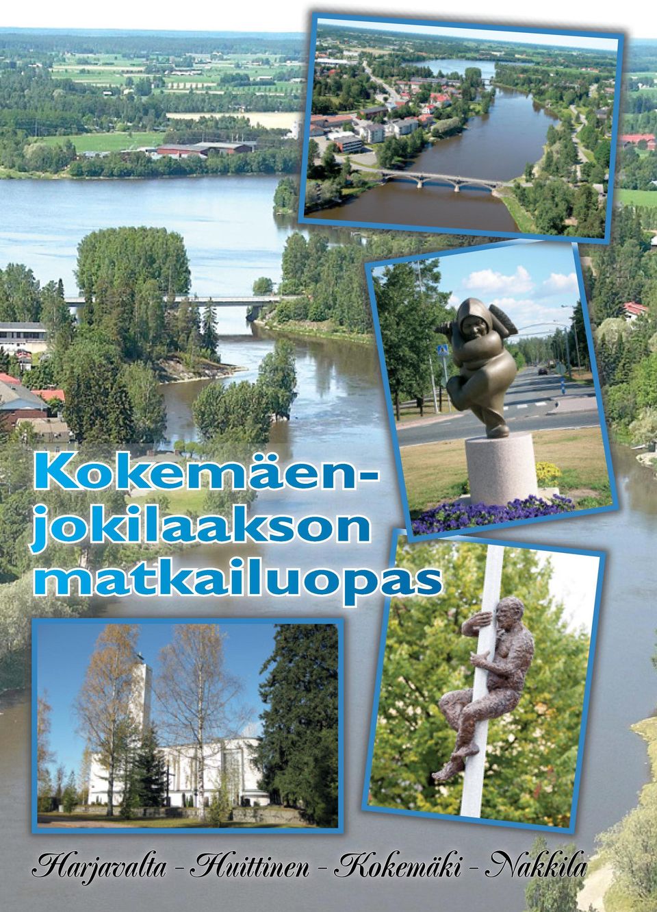 Huittinen Kokemäki Nakkila