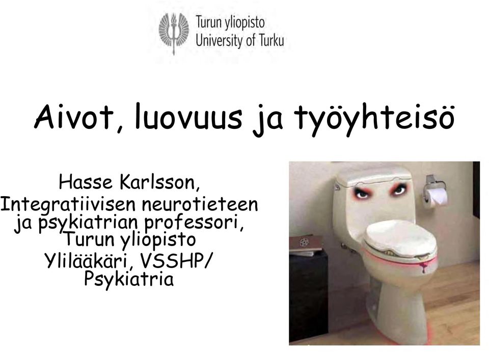 neurotieteen ja psykiatrian