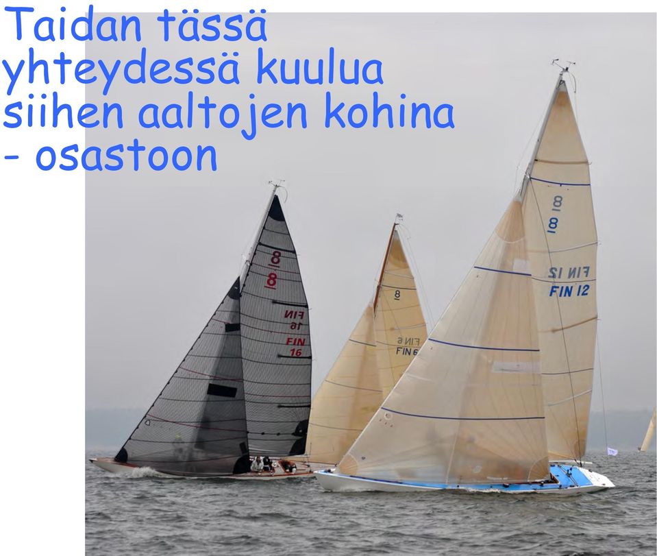 kuulua siihen