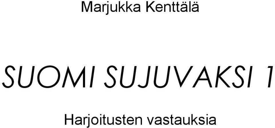 SUJUVAKSI 1