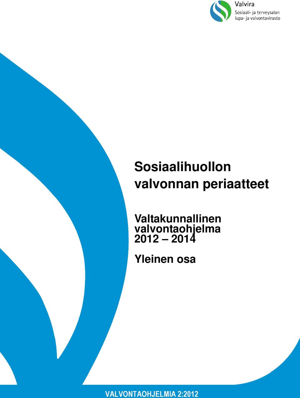 valvontaohjelma 2012 2014