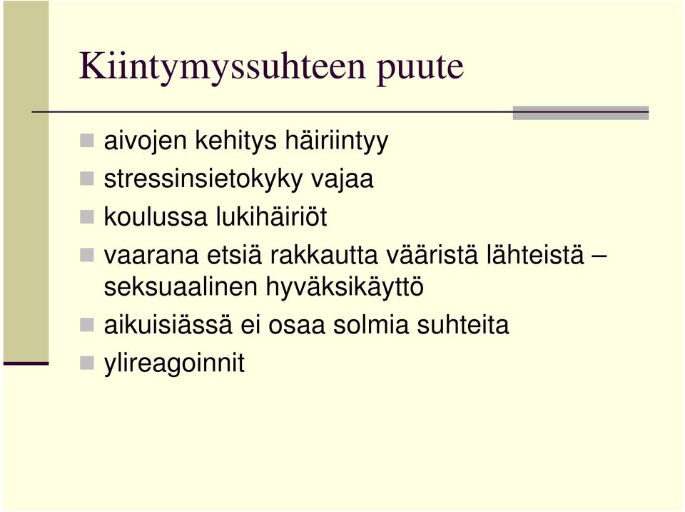 etsiä rakkautta vääristä lähteistä seksuaalinen