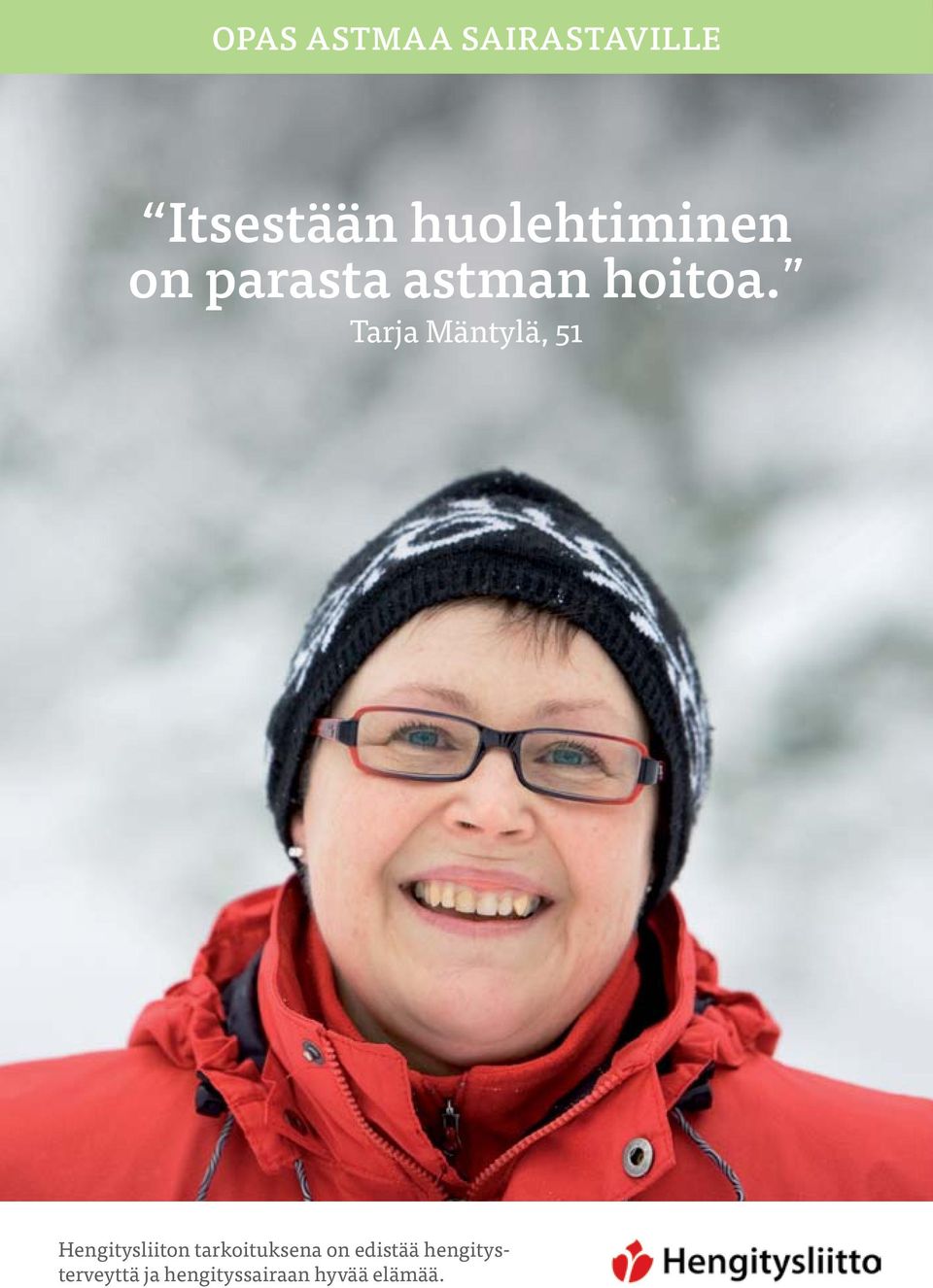 Tarja Mäntylä, 51 Hengitysliiton