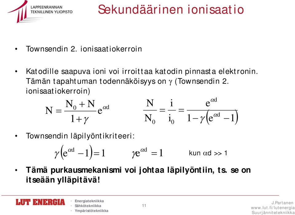 Tämän tapahtuman todennäköisyys on (Townsendin 2.