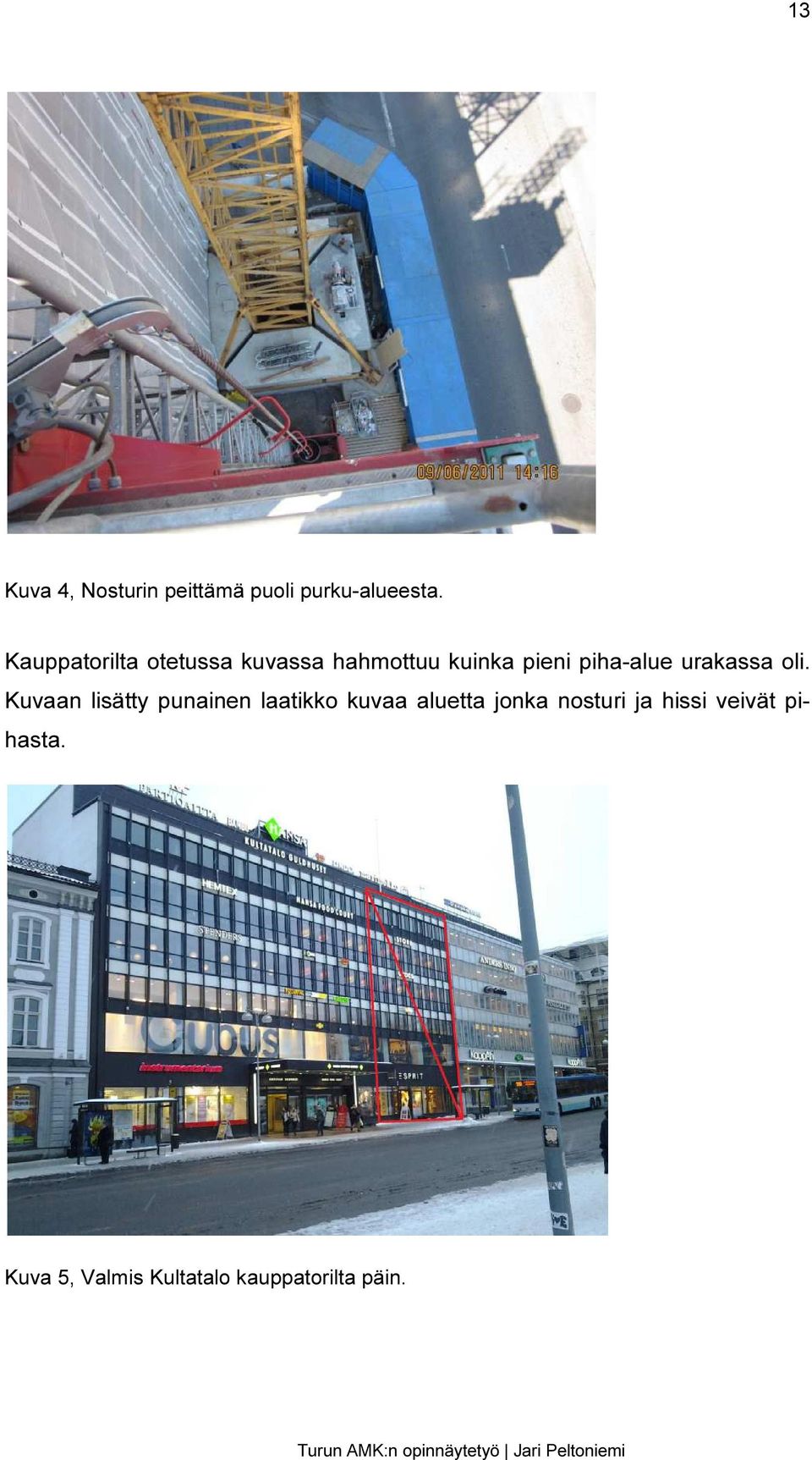 urakassa oli.