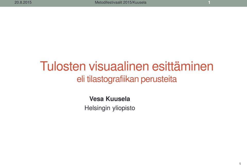esittäminen eli tilastografiikan