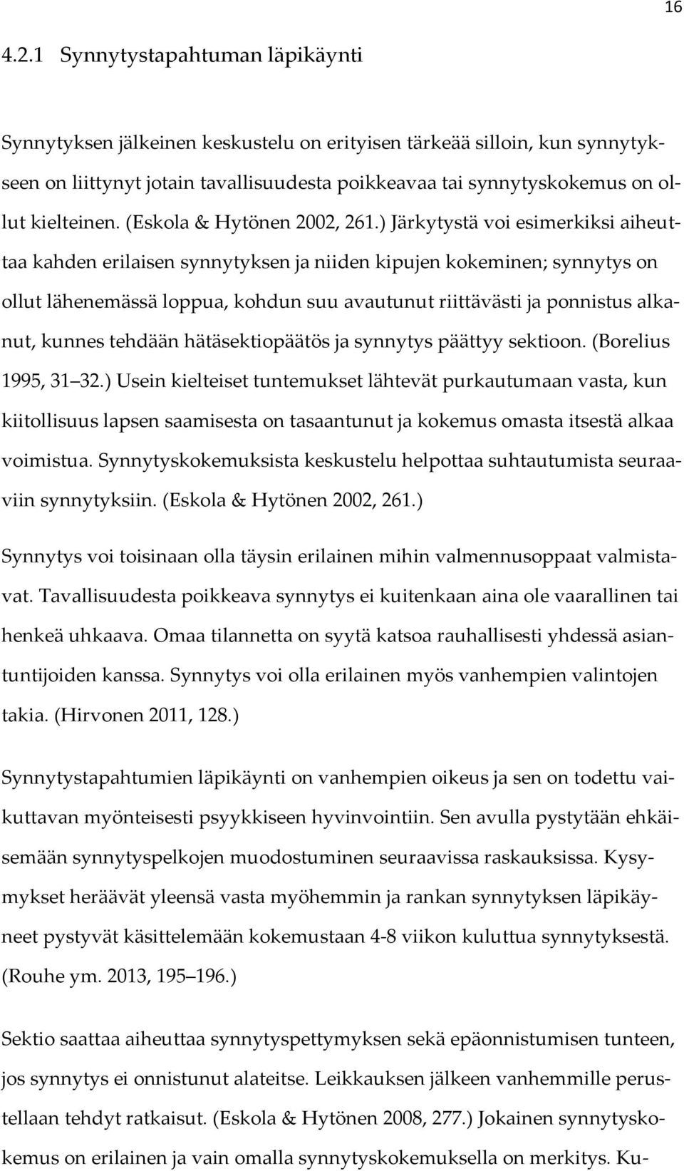 (Eskola & Hytönen 2002, 261.