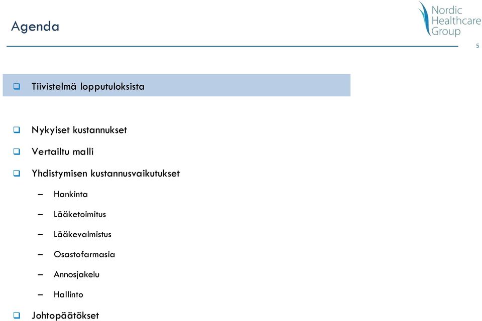 kustannusvaikutukset Hankinta Lääketoimitus