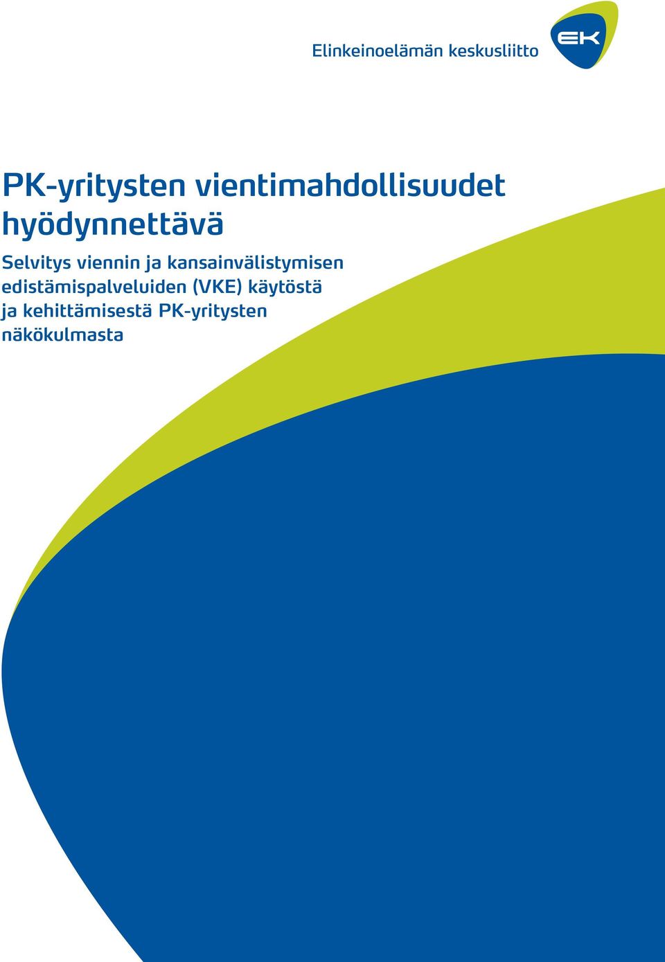 kansainvälistymisen edistämispalveluiden