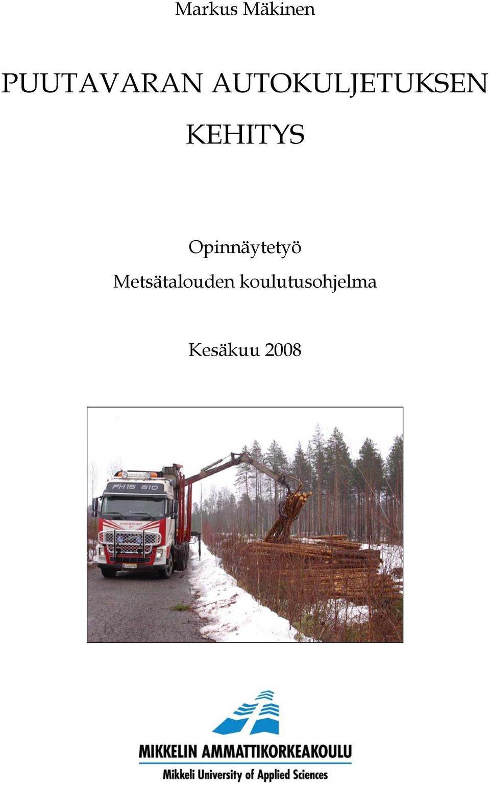 Opinnäytetyö Metsätalouden