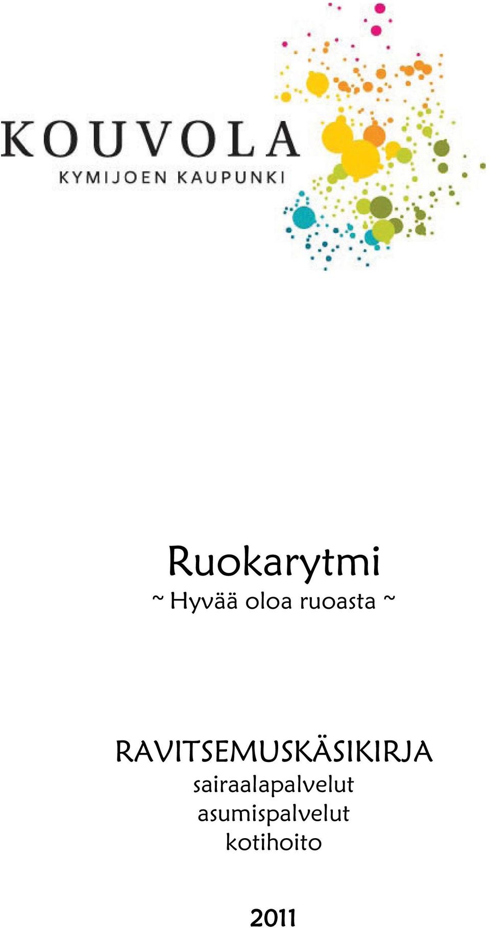 RAVITSEMUSKÄSIKIRJA