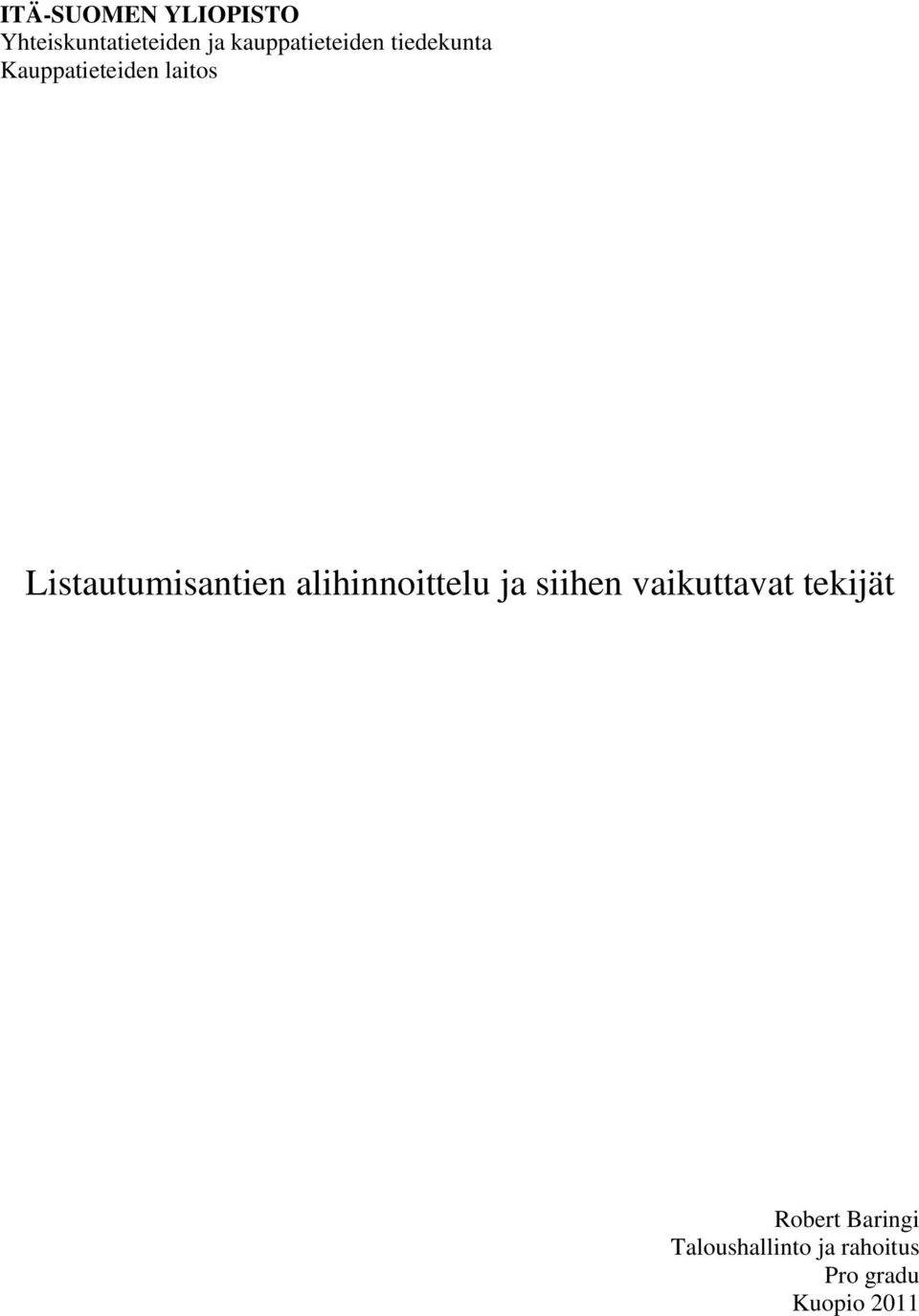 Listautumisantien alihinnoittelu ja siihen vaikuttavat