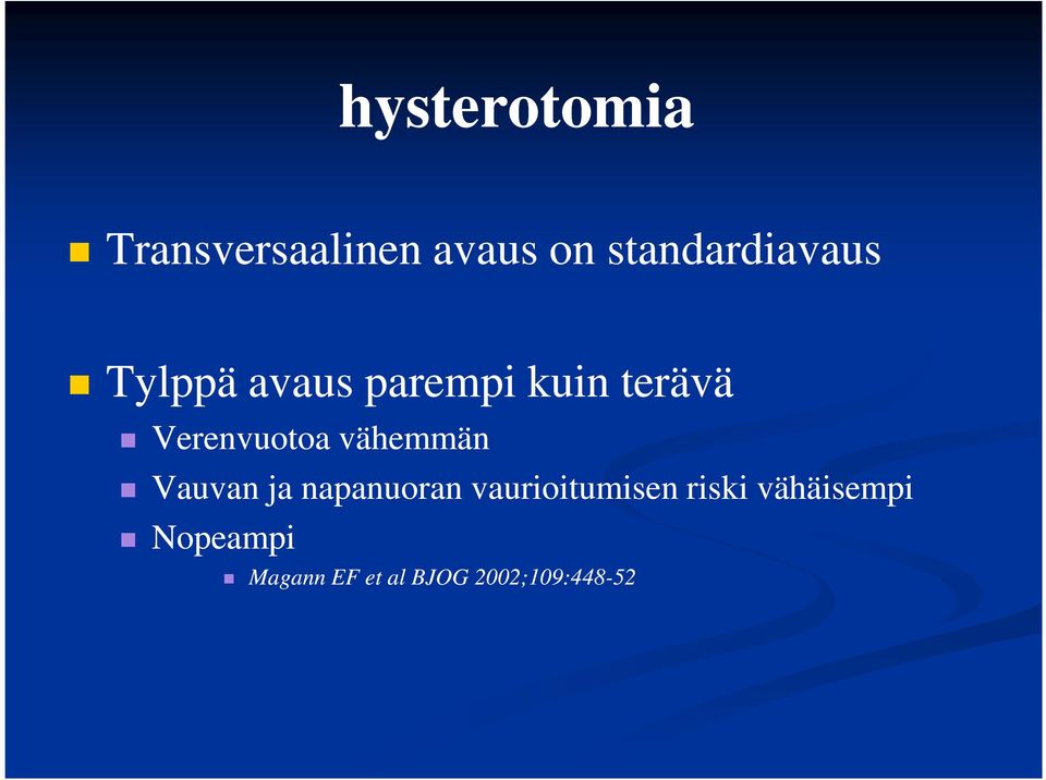 Verenvuotoa vähemmän Vauvan ja napanuoran