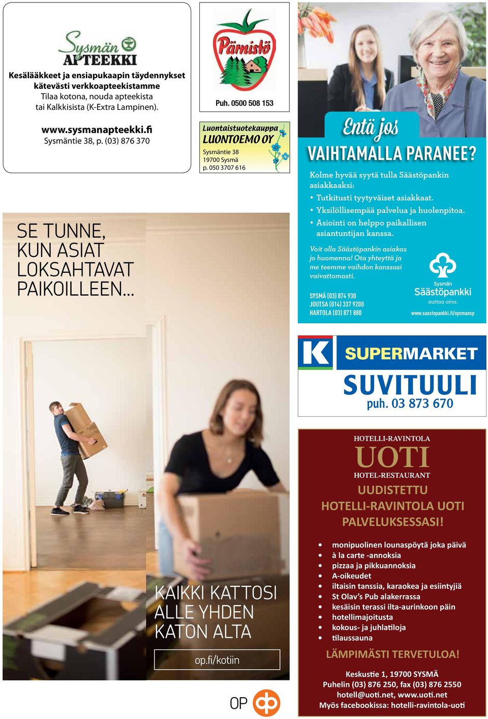 Kolme hyvää syytä tulla Säästöpankin asiakkaaksi: Tutkitusti tyytyväiset asiakkaat. Yksilöllisempää palvelua ja huolenpitoa. Asiointi on helppo paikallisen asiantuntijan kanssa.