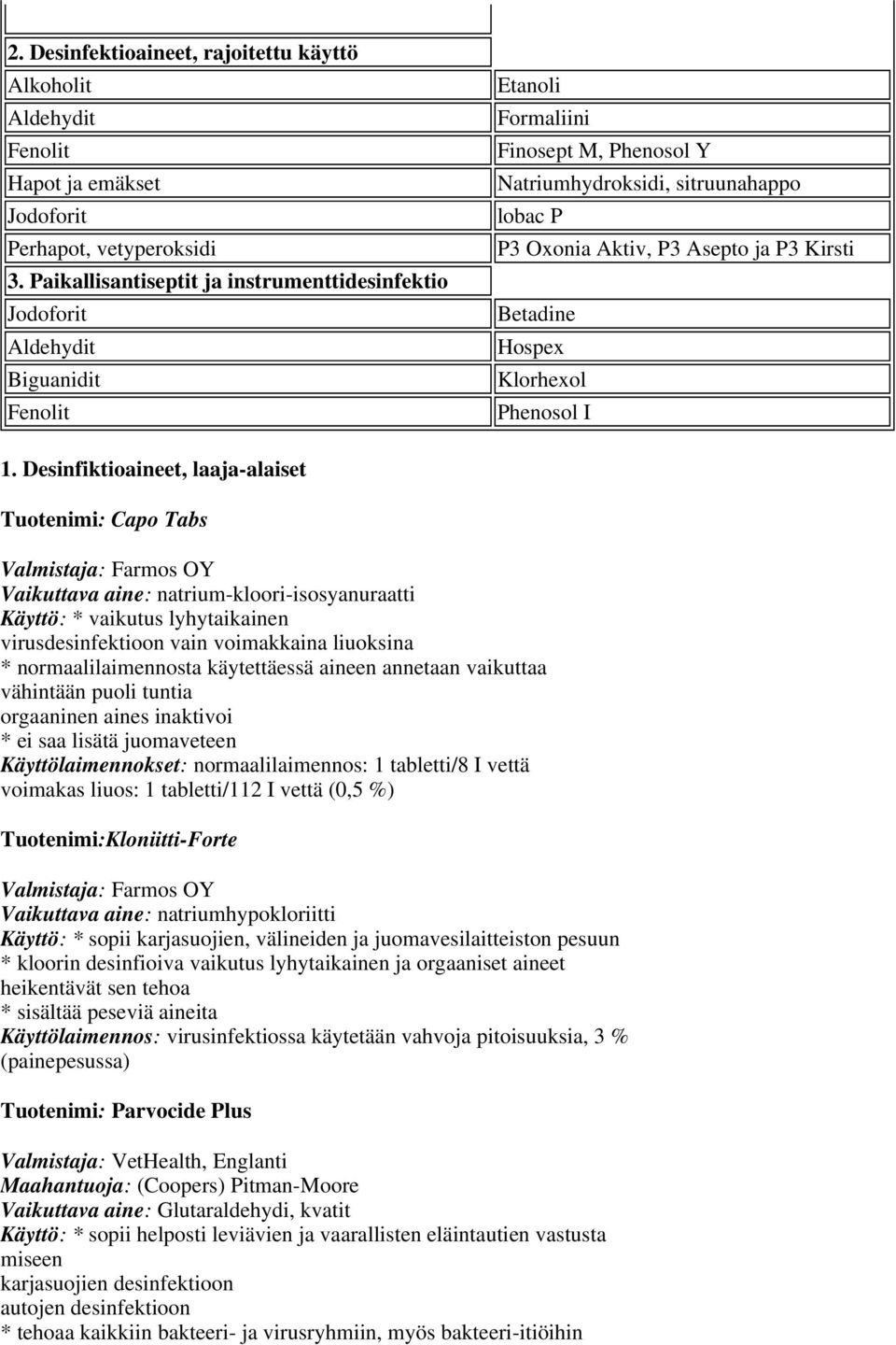 P3 Kirsti Betadine Hospex Klorhexol Phenosol I 1.