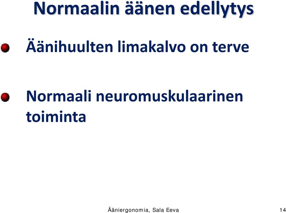 Normaali neuromuskulaarinen