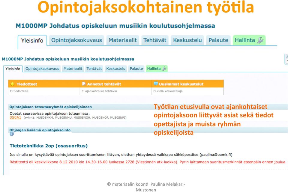 opintojaksoon liidyvät asiat sekä