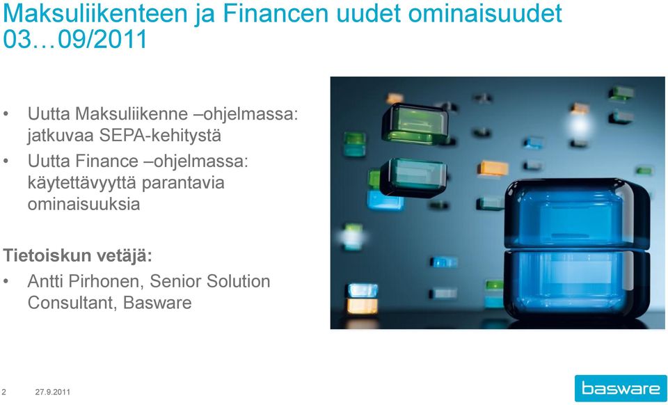 Finance ohjelmassa: käytettävyyttä parantavia ominaisuuksia