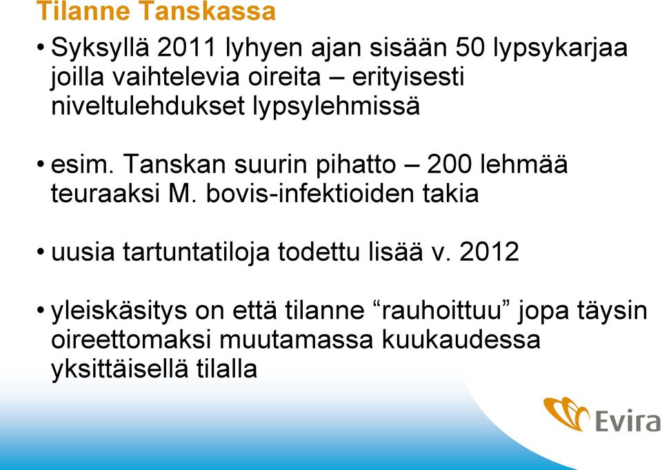 Tanskan suurin pihatto 200 lehmää teuraaksi M.