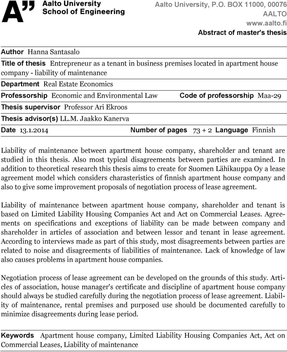 Estate Economics Professorship Economic and Environmental Law Thesis supervisor Professor Ari Ekroos Thesis advisor(s) LL.M. Jaakko Kanerva Date 13