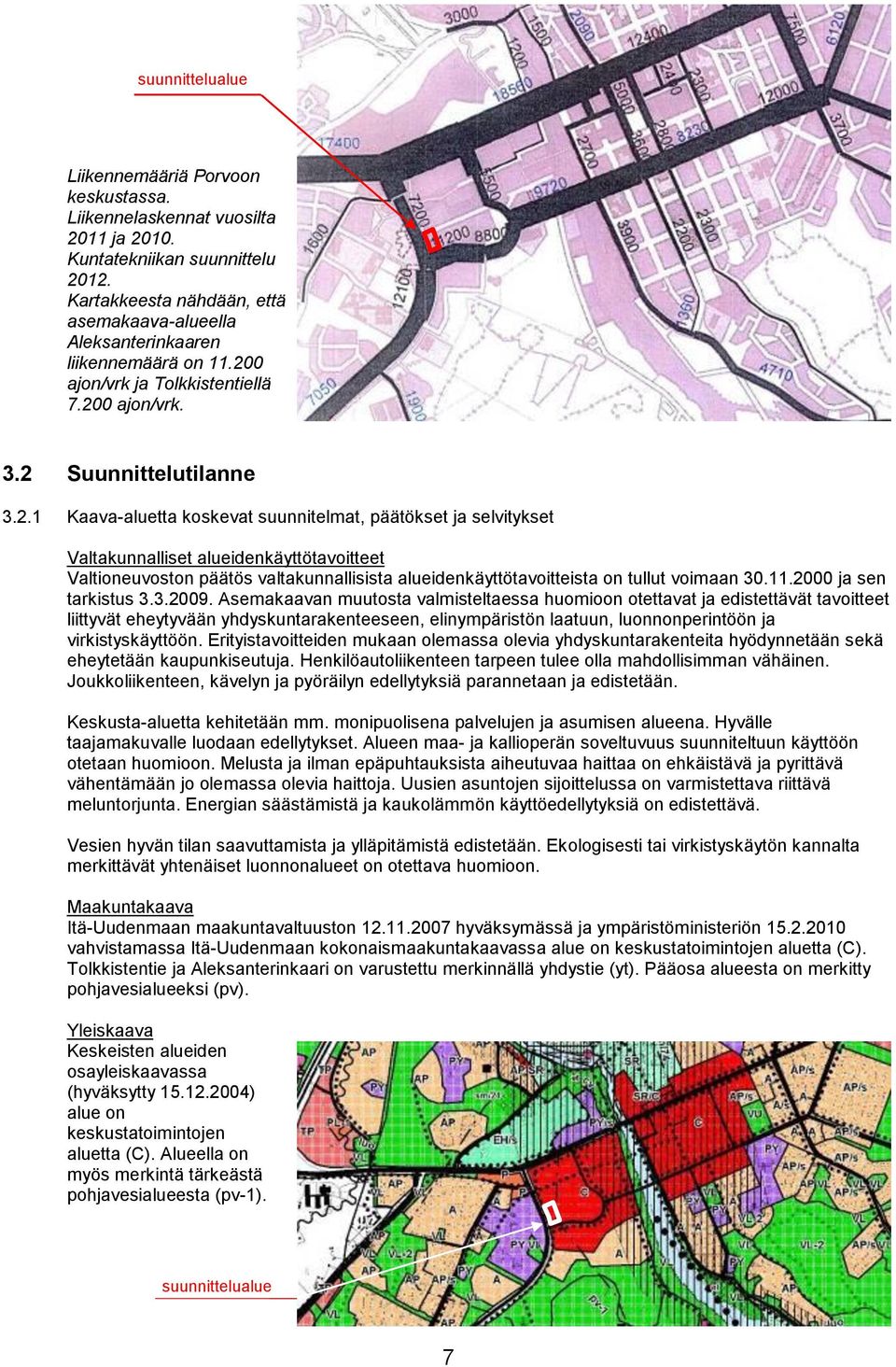 0 ajon/vrk ja Tolkkistentiellä 7.20