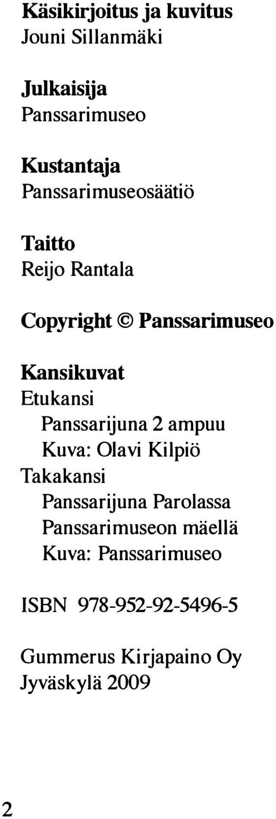 Panssarijuna 2 ampuu Kuva: Olavi Kilpiö Takakansi Panssarijuna Parolassa