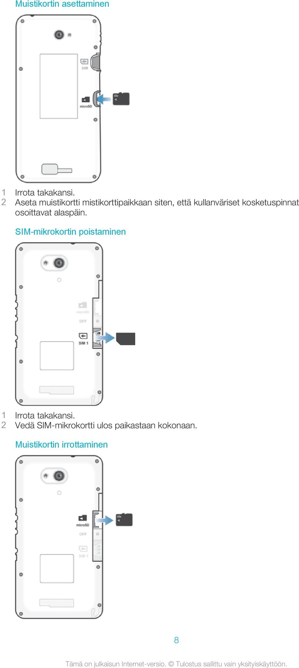 kosketuspinnat osoittavat alaspäin.