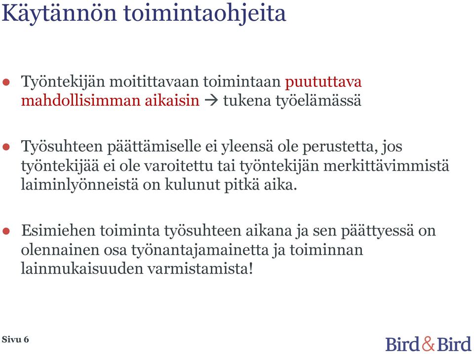 tai työntekijän merkittävimmistä laiminlyönneistä on kulunut pitkä aika.