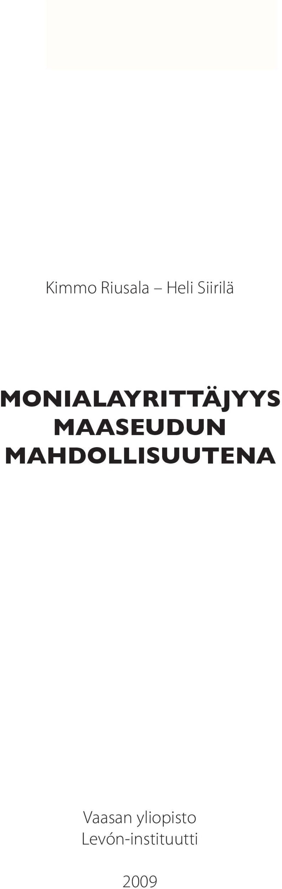 MAASEUDUN MAHDOLLISUUTENA