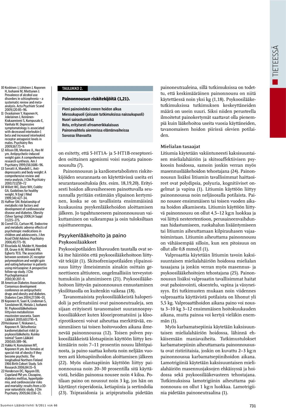 Depressive symptomatology is associated with decreased interleukin-1 beta and increased interleukin1 receptor antagonist levels in males. Psychiatry Res 2009;167:73 9.