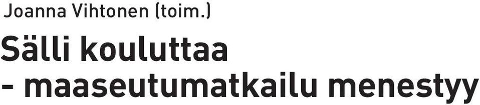 ) Sälli