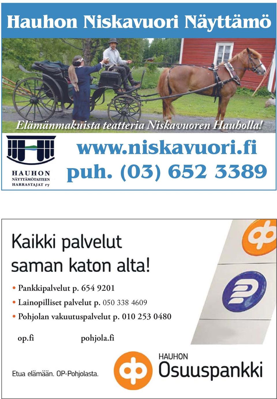 (03) 652 3389 Pankkipalvelut p.