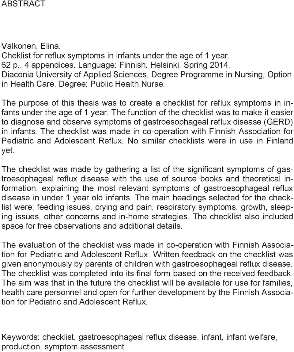 The function of the checklist was to make it easier to diagnose and observe symptoms of gastroesophageal reflux disease (GERD) in infants.