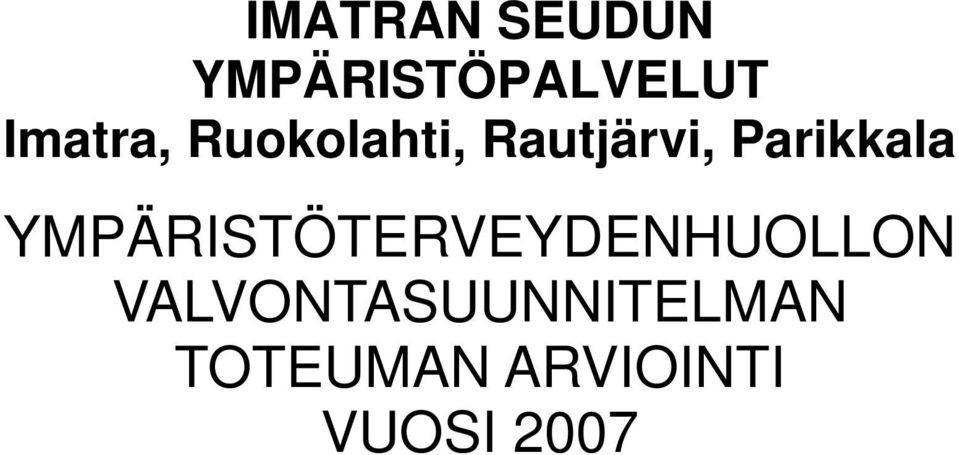 Parikkala YMPÄRISTÖTERVEYDENHUOLLON