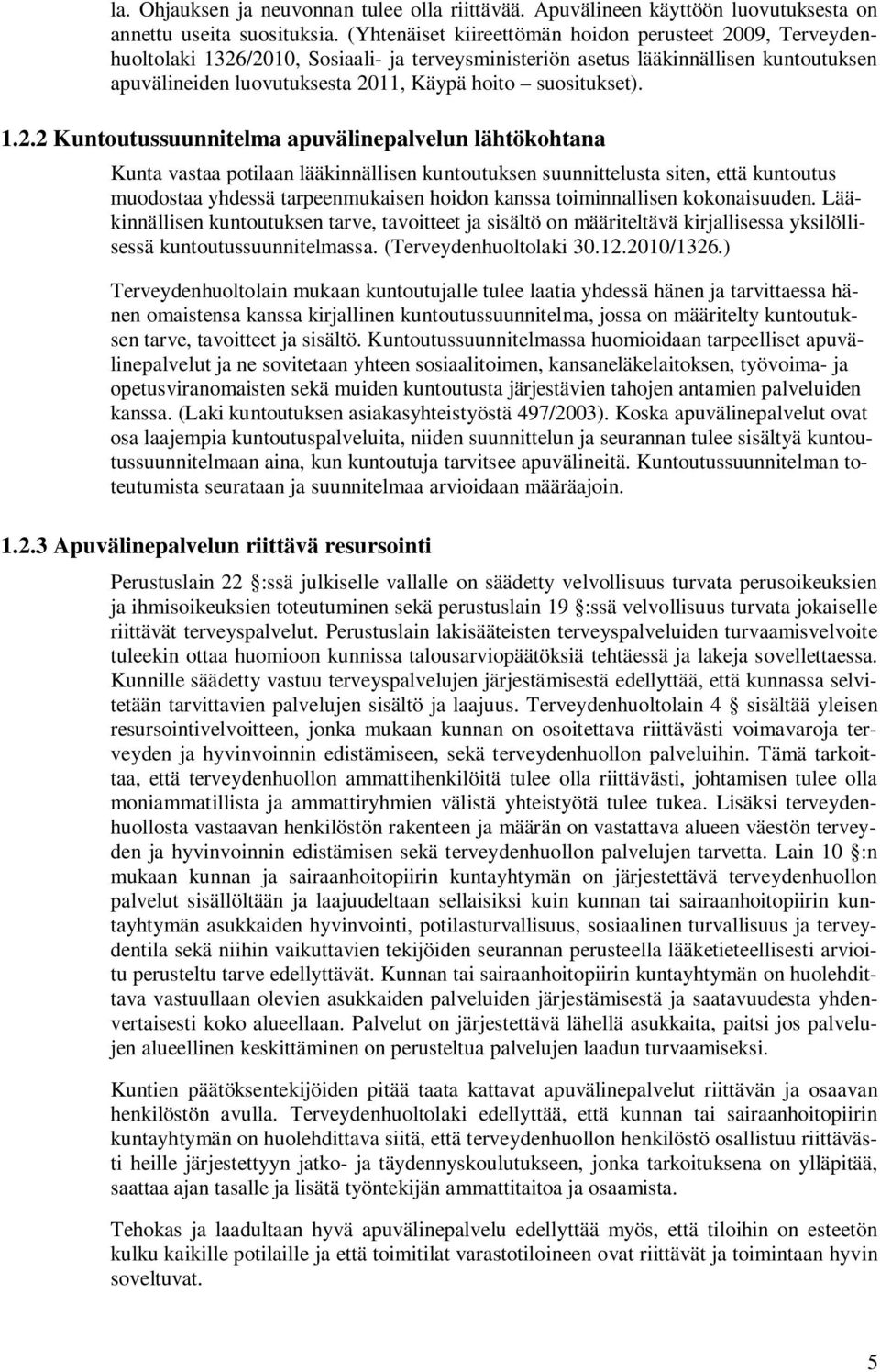 suositukset). 1.2.