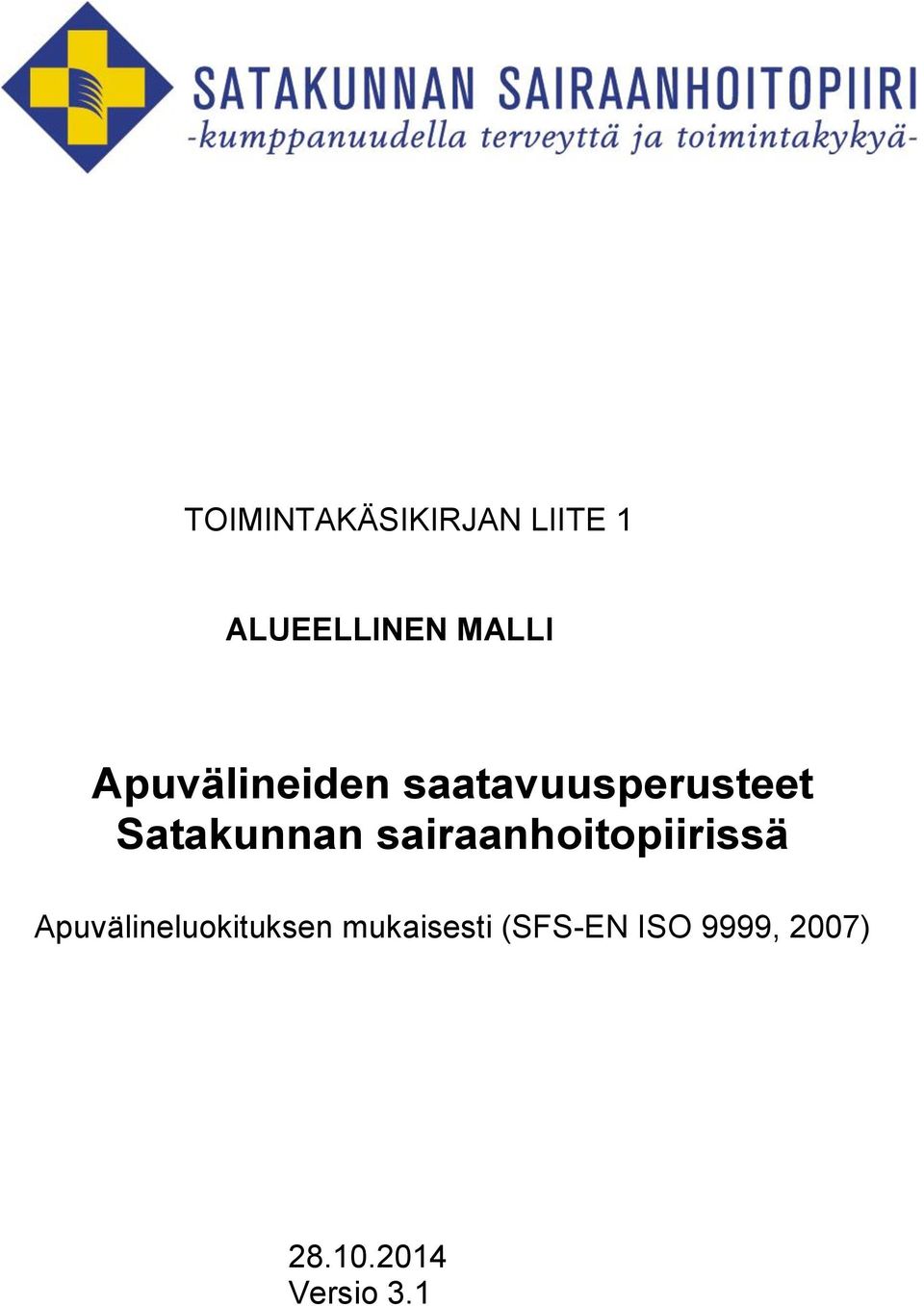 sairaanhoitopiirissä Apuvälineluokituksen