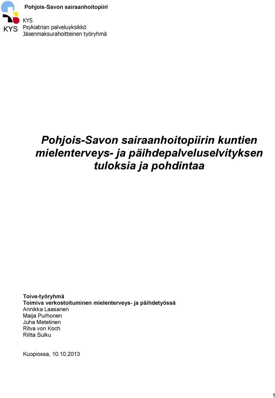 Toimiva verkostoituminen mielenterveys- ja päihdetyössä Annikka